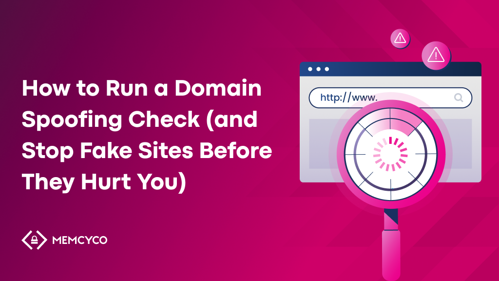 Illustration of a browser window with a magnifying glass and warning icons, alongside text about running a domain spoofing check to stop fake sites and prevent domain spoofing.